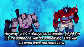 noradarhks: oh my, optimus. you’re worse off than i ever imagined. i don’t know