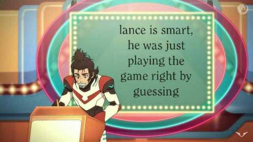 people are ranting on how they made lance seem dumb, but he was actually the smartest one cause that