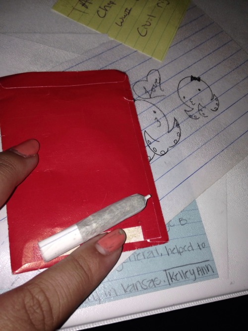 Only true homies come by just for no reason with a mini rolled up joint and puts it in an envelope for me