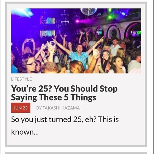 You’re 25 now and it’s time for you to get your thing together. Go to bonafidepanda.com to know the 5 things that you need to stop saying.    #bonafidepanda #newpost #instagood #latestupdate #articlepost #sharewithfriends #instago #instacool