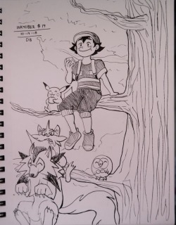 dragonbonez:  Inktober day #17 - Ash Ketchum  Let me just say that as he is now in the Sun and Moon anime is one of my absolute favorites! He’s definitely different from XY, and while I absolutely loved XY’s Ash with how capable he was and how much