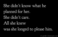 For it was her need, her desire, her destiny