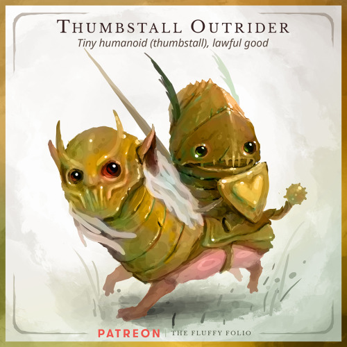 Thumbstall Outrider – Tiny humanoid, lawful goodI have the great pleasure to present you an alternat