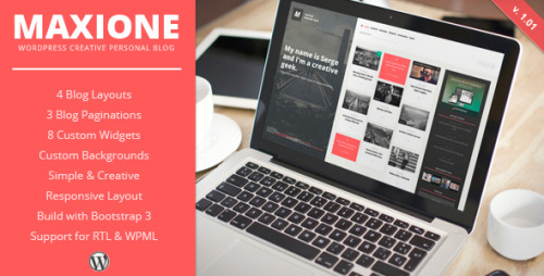 MaxiOne - Creative Personal Blog WordPress ThemeMaxiOne – is a Simple, Creative and Stylish WordPres