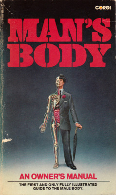 Man&Amp;Rsquo;S Body: An Owner&Amp;Rsquo;S Manual, By The Diagram Group (Corgi, 1977).