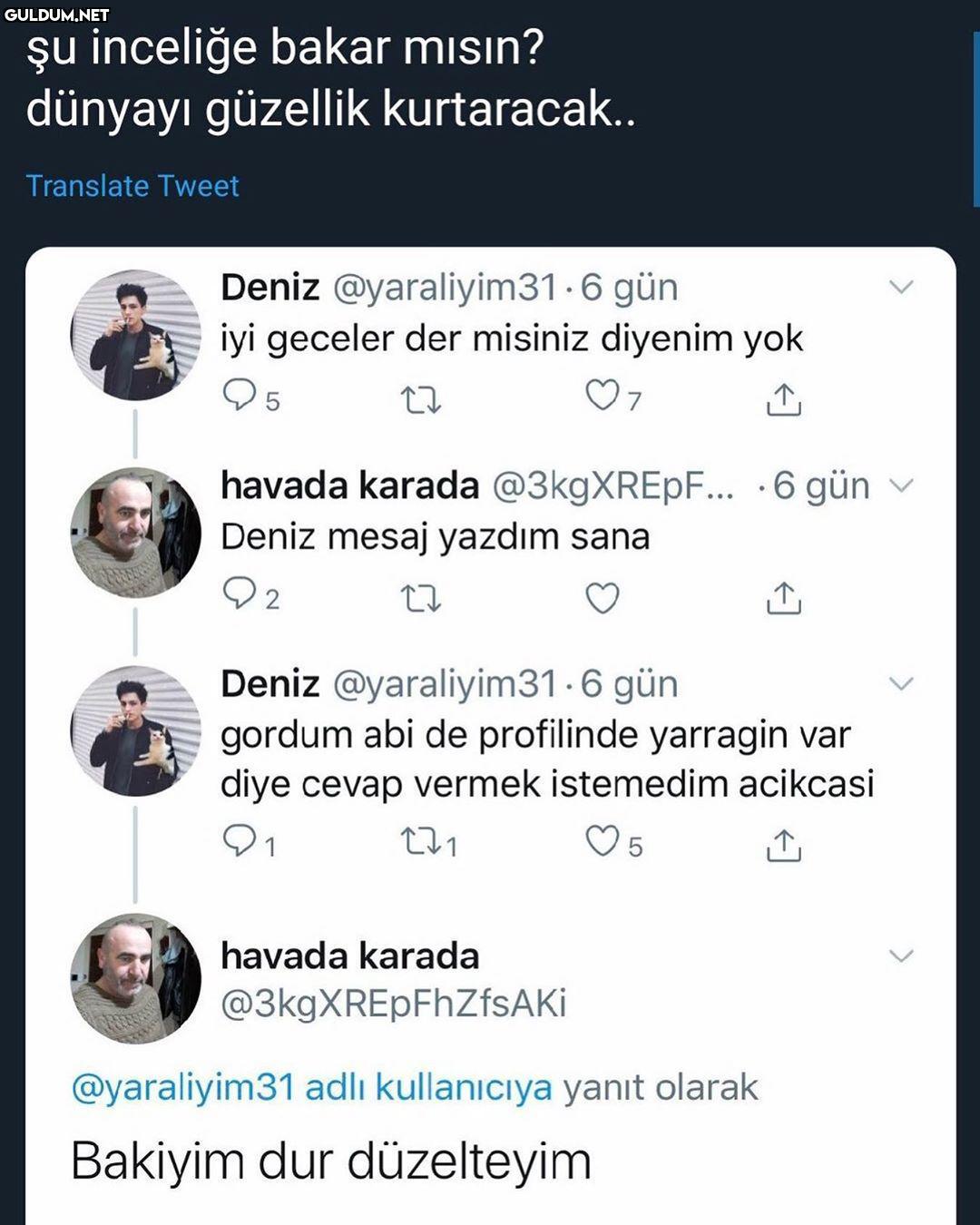 dünya böyle insanların...