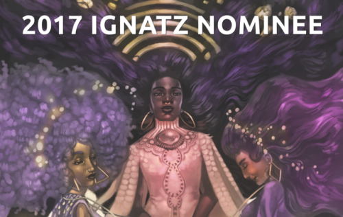 powerandmagic: The Ignatz Awards (the most prestigious award for independent comics) has nominated P