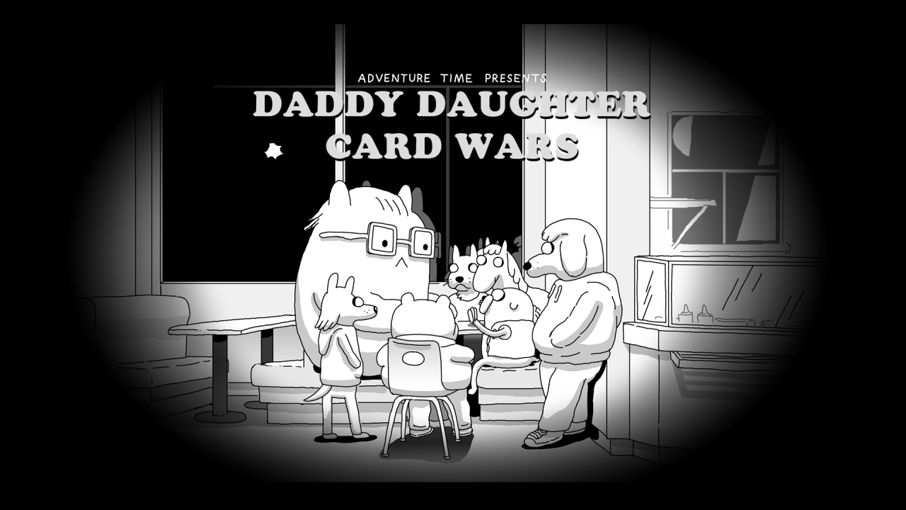 Daddy-Daughter Card Wars - title carddesigned by Steve Wolfhardpainted by Joy Angpremieres