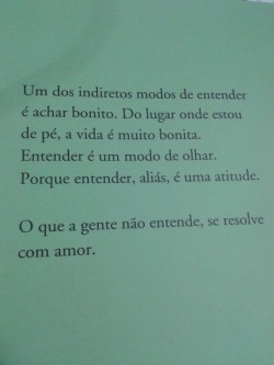 frasespoesiaseafins:  Clarice Lispector