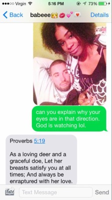 rudegyalchina:  krystaalpistol:  that bible verse really came through for my bf 😂  Lmao this mofo