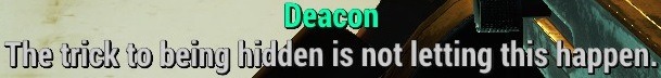 dextersgamingblog:  shit deacon says part 4/? 