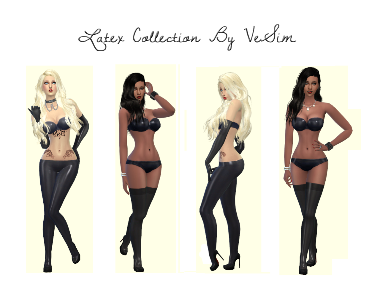 Latex Collection• Before download the file, read the terms of use.
• How to install: extract the files and copy the *.package file and paste in
Electronic Arts\The Sims 4\Mods.
• Wait 5 sec and skip the ad.
• Made with Sims 4 Studio.
• Includes: 3...