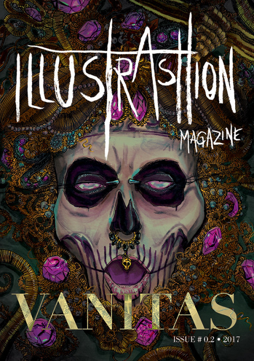 NEW ILLUSTRASHION Magazine – ISSUE “VANITAS” AVAILABLE NOW (shipped world widely) 