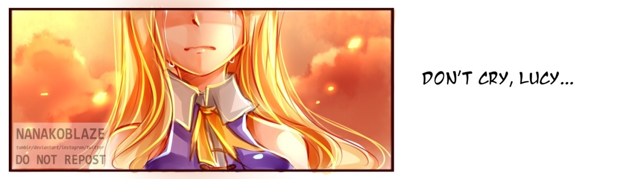 nanakoblaze:  “Goodbye, Lucy…i belong to 400 years ago…”____i put this in
