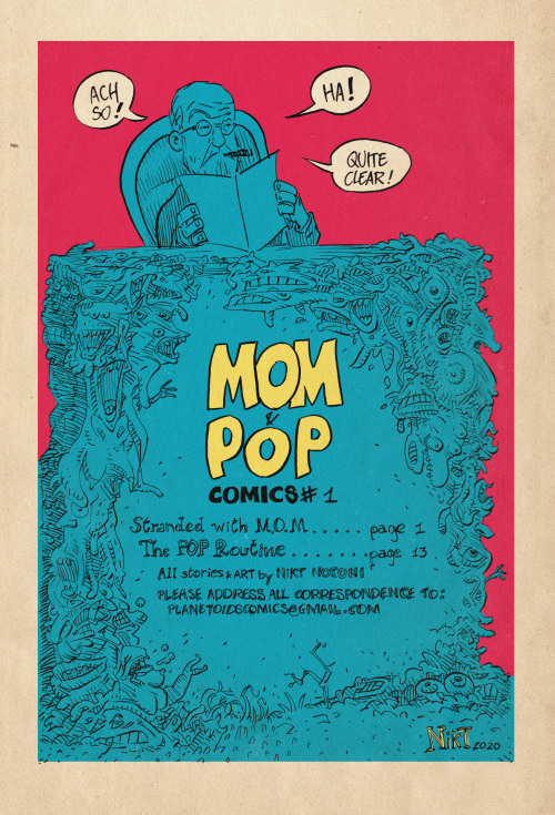 MOM &amp; POP comics #1, Table of contents. Out as soon as this @@%* pandemic is over. Pen &amp; ink