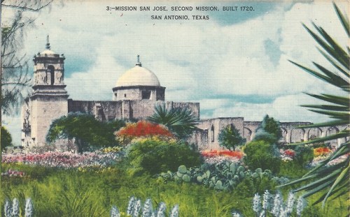 Postcards: Mission San Jose, Second Mission, Built 1720, San Antonio, Texas, 1950s.“The Experts (sic