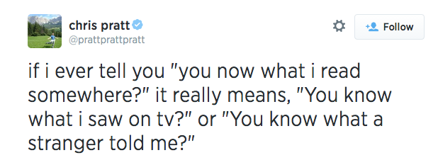 chrisprattawesomesource:  Chris Pratt tweets (Part 1) 