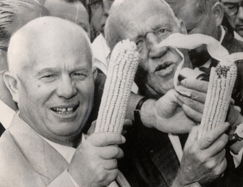 tanks-a-lot:Soviet premier Nikita Khruschev and corn masterpost