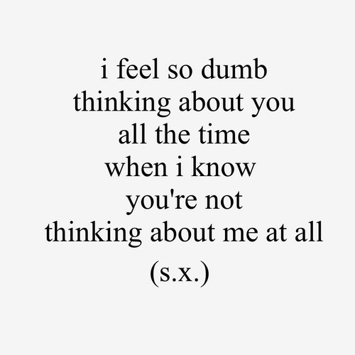 countingtears:  i feel so dumb on We Heart It. http://weheartit.com/entry/85738458 
