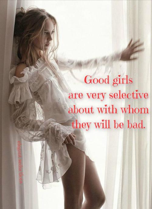 quietlylurking:  mr-fantasy-nyc:  Apparently good girls also don’t leave prepositions dangling.   It’s Ok ladies, you can dangle prepositions, I won’t complain.   Lol 