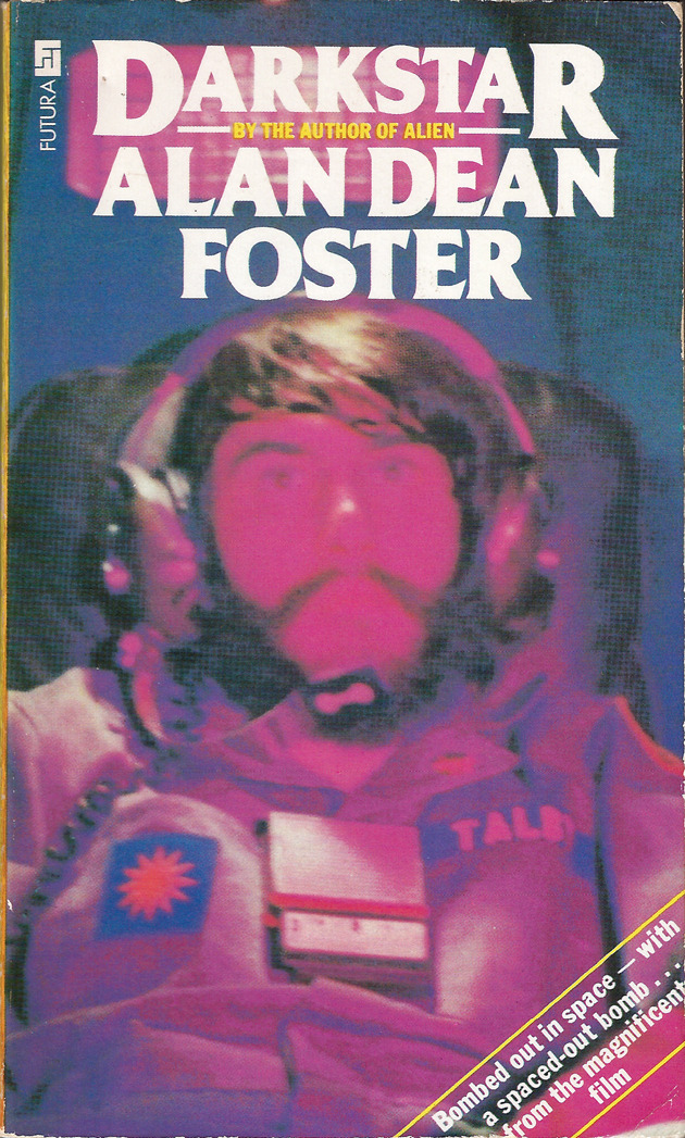 Dark Star, by Alan Dean Foster (Futura 1979) Bought from a charity shop, Nottingham.