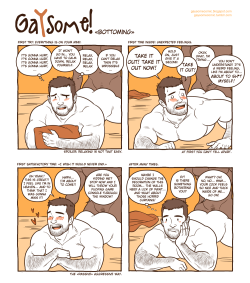 gaysomecomic:  32. Bottoming  ha!  so true!