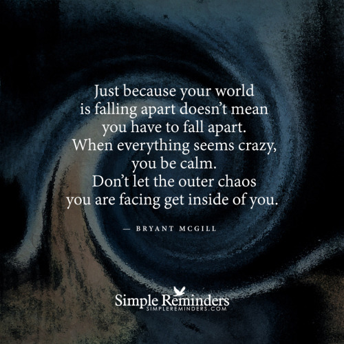 be calm