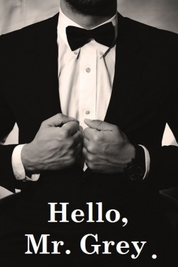 50&ndash;shades-of-grey:  Hello Mr. Grey :)