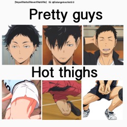 nopexnattaxneverxnahxno:  Pretty guys, hot thighs &lt;Haikyuu!!&gt;
