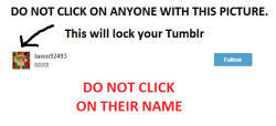 princess-of-positivity: rankinqs:  Reblog this! People need to know and protect their Tumblr, my friend clicked this and it doesn’t let her on Tumblr anymore!    I have no idea if this is a real thing or not but it certainly doesn’t hurt to reblog