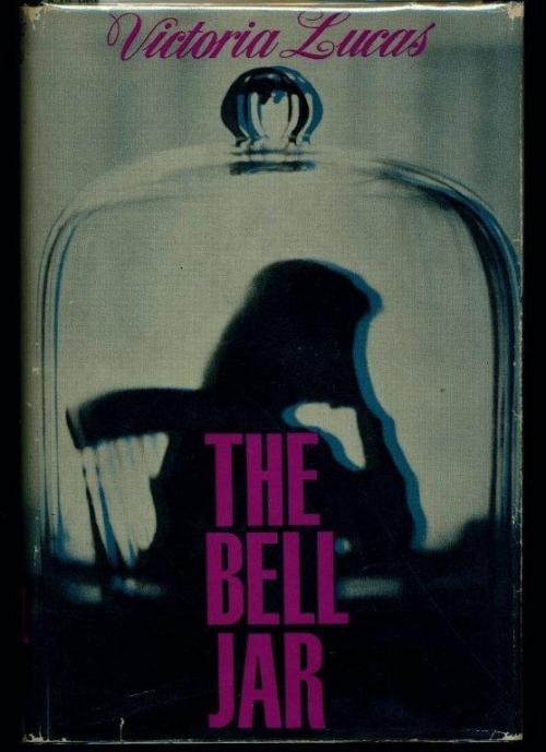 The Bell Jar. Authored under Sylvia Plath&rsquo;s pseudonym, Victoria Lucas. Heinemann, 1963. First 