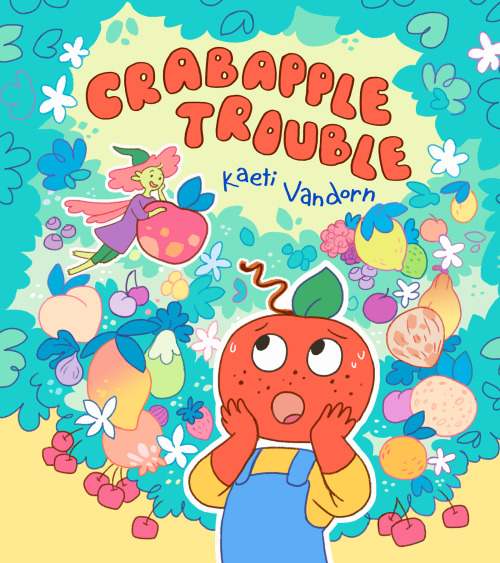 So excited to reveal this at last!! It’s the cover for my debut graphic novel, CRABAPPLE TROUBLE! Th