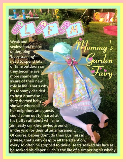 MOMMY’S GARDEN FAIRY - Weak and sexless beta-males undergoing ‘baby training’ need to sp