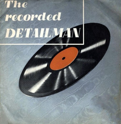 vinylespassion:  The Recorded Detailman. 