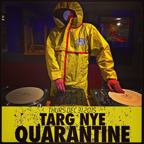 Tonight is the night!!! The House of TARG 2015 Quarantine is in full effect - we are open at 9pm for