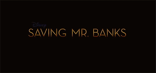 Saving Mr. Banks, John Lee Hancock (2013): PS: GIF not mine. Credits to the owner. Rating: 10/10 - N