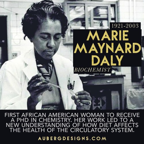 aubergdesigns: Marie Maynard Daly, Biochemist. #DistractinglySexy #ScienceSunday ift.tt/1JORY