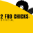 2 Fro Chicks Official