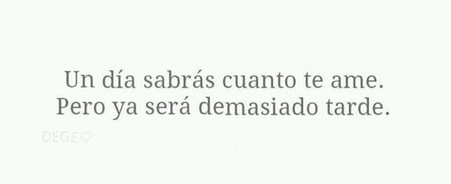Será demasiado tarde entonces… en We Heart It - weheartit.com/entry/97853818
