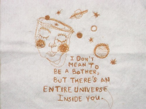 fleurlungs: I don’t mean to be a bother, but there’s an entire universe inside you.&nbs