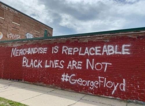 “Merchandise is replaceable, black lives are not" George Floyd memorial graffiti seen in 