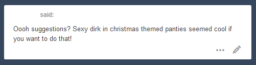 naughtypelli: Let’s start off February with Christmas themed asks lol Anyways,