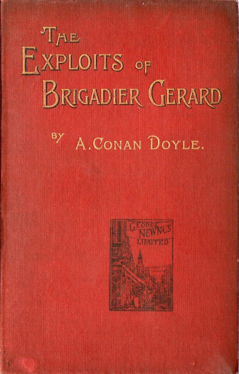 Early edition of The Exploits of Brigadier Gerard by A. Conan DoyleFirst published in 1896 this copy