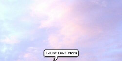 learning-2love-myself:  I just love pizza