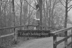 [i don&rsquo;t belong here] on We Heart It.