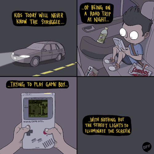 srsfunny:  The Beauty Of The Nintendo Game Boyhttp://srsfunny.tumblr.com/  BRUH.  THE FEELS.