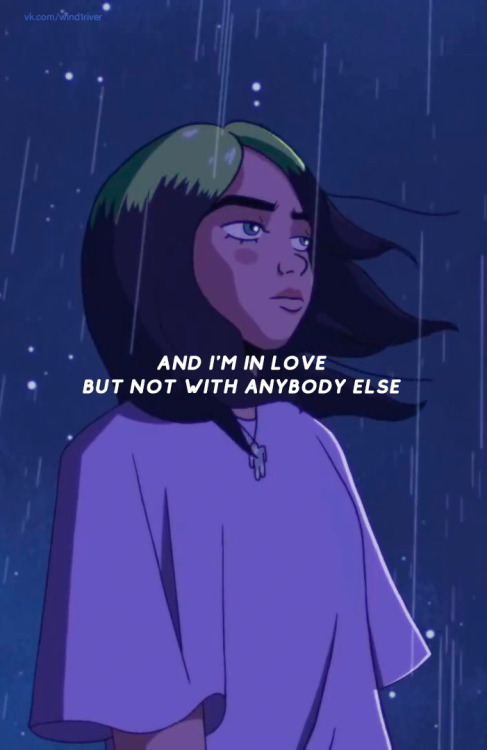 the-neversay: Billie Eilish //  my future 