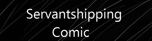 askvaseshipping:Servantshipping comic chapter 2