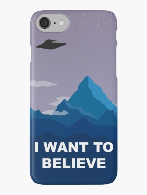 If you want to believe too, you can buy my phone case on Redbubble with the link below! I WANT TO BE