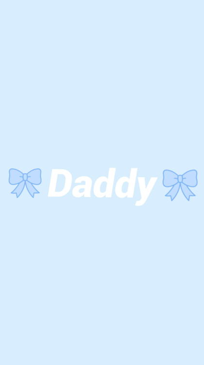 cupcakesandrainbowsxoxo:Daddy/Princess lockscreens requested by anon
